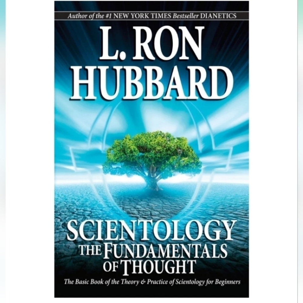 Scientology: The Fundamentals of Thought by L. Ron Hubbard